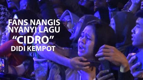 Fans Didi Kempot Nangis Lagu Cidro Live Solo Youtube