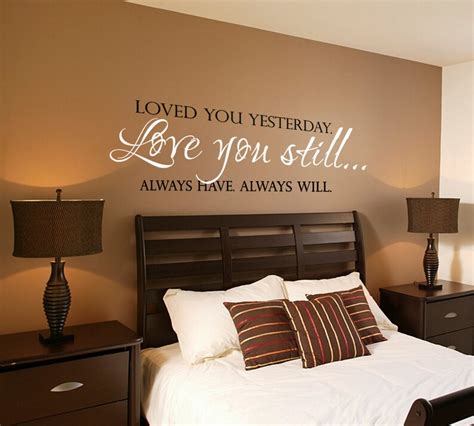 Love You Still Master Bedroom Wall Decal Vinyl Wall Quote Etsy