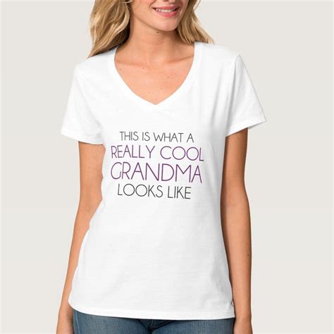This Is What A Really Cool Grandma Looks Like T Shirt Zazzle T
