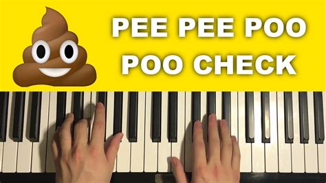 How To Play Pee Pee Poo Poo Check Piano Tutorial Lesson Youtube
