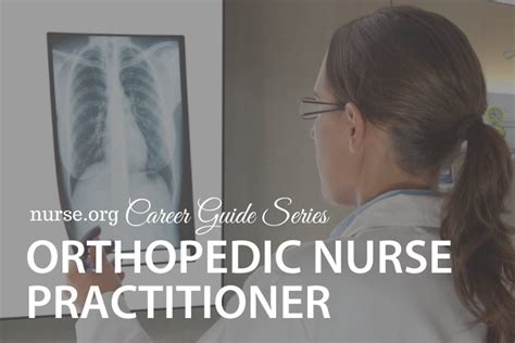 4 Steps To Becoming An Orthopedic Nurse Practitioner Salary