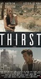 Thirst (2017) - IMDb