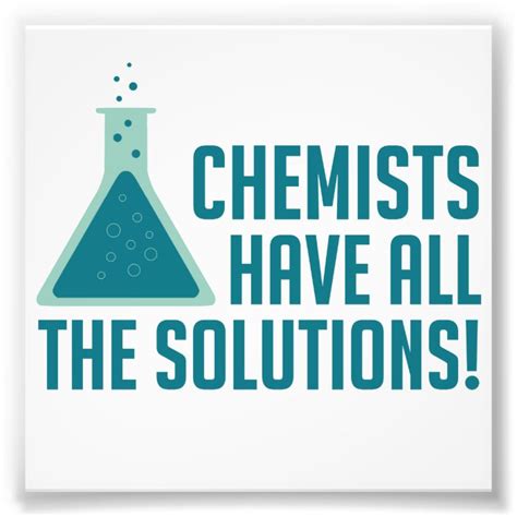 Chemists Have All The Solutions Photo Print