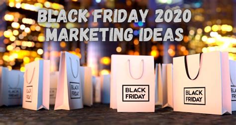 terrific black friday marketing ideas