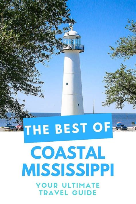 Ultimate Travel Guide To Coastal Mississippi Southern Travel Blogger