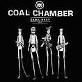 Coal Chamber - Dark Days (2002) :: maniadb.com