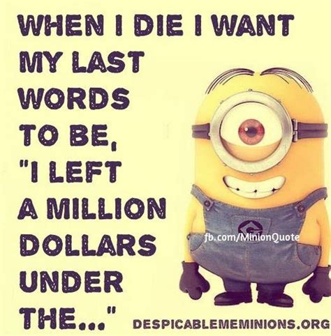 20 Quote Of The Day Short 10 Funny Minion Quotes Funny Minion Memes Minion Jokes