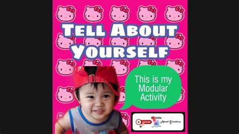 Module For Pre Kindergarten 1 Tell About Yourself Youtube