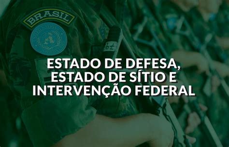 Estados De Exceção No Brasil Breve Relato Sobre O Estado De Defesa Estado De Sítio E