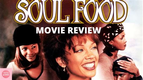 soul food movie review youtube