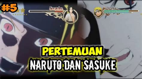 Pertarungan Naruto Vs Sasuke Boss Ke 5 Di Naruto Ultimate Ninja