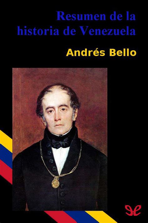 📕 Resumen De La Historia De Venezuela Andres Bello