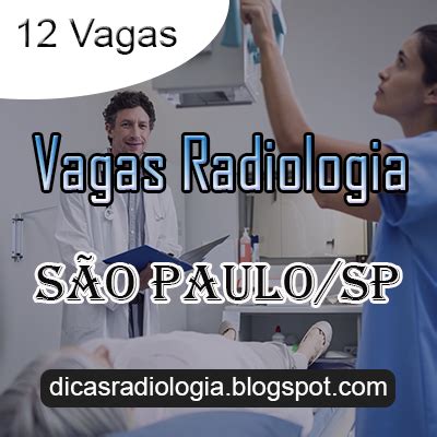 DICAS DE RADIOLOGIA Tudo Sobre Radiologia VAGAS TÉCNICO EM RADIOLOGIA SP VAGAS