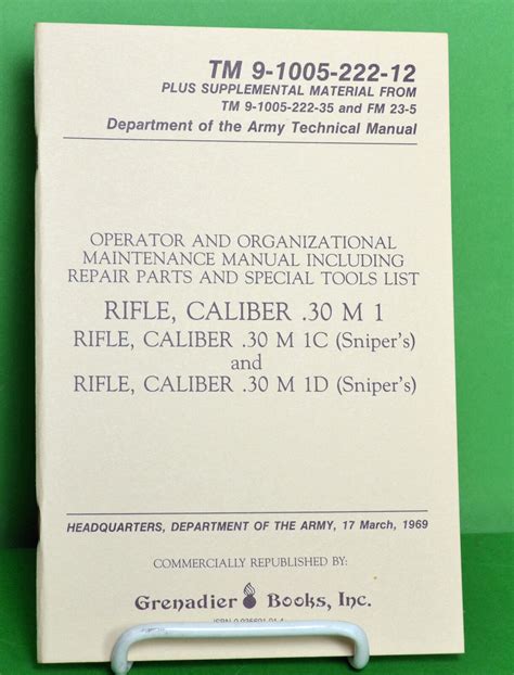 Rifle Caliber 30 M1 Garand Rifle Operator Maintenance Manual Tm9 1005