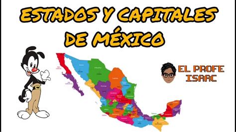 Canción De Estados Y Capitales De México Youtube