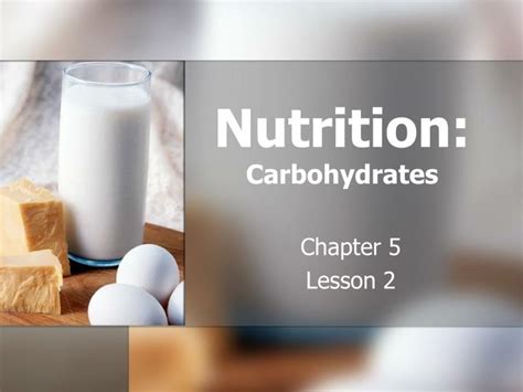 Ppt Nutrition Carbohydrates Powerpoint Presentation Free Download