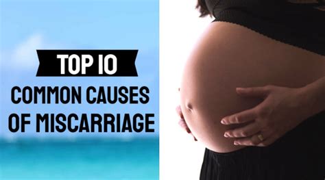 10 Most Common Causes Of Miscarriage All Details Inside Baby360