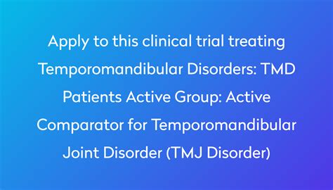 Tmd Patients Active Group Active Comparator For Temporomandibular Joint Disorder Tmj Disorder