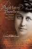 Dear Harry, Love Bess: Bess Truman's Letters to Harry Truman, 1919-1943 ...