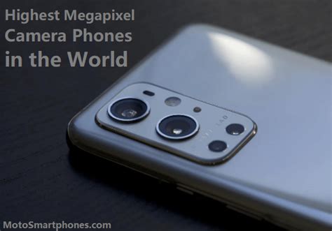 Motorola Highest Megapixel Camera Phone In The World In 2022