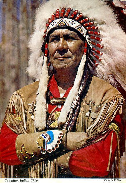 Canadian Indian Chief Native American Native American Indians