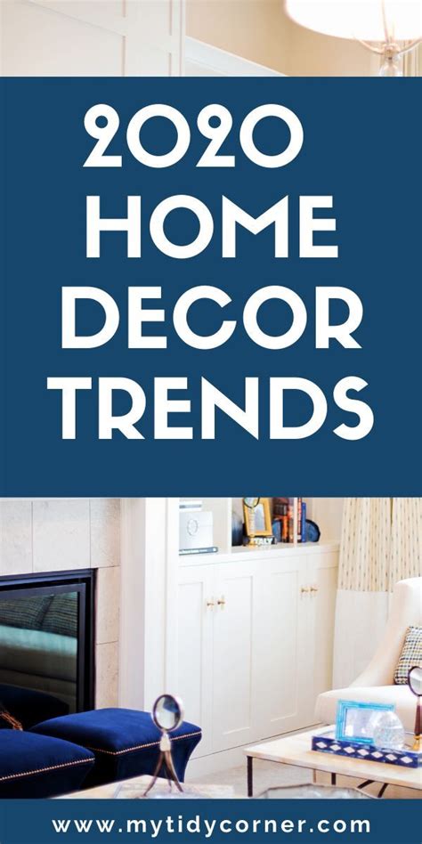 2020 Home Decor Trends Home Trends Home Decor Tips Home Diy