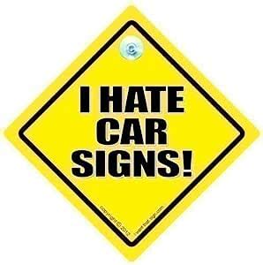 Amazon Com Funny Signs Iwantthatsign Com I Hate Car Signs Car Sign I