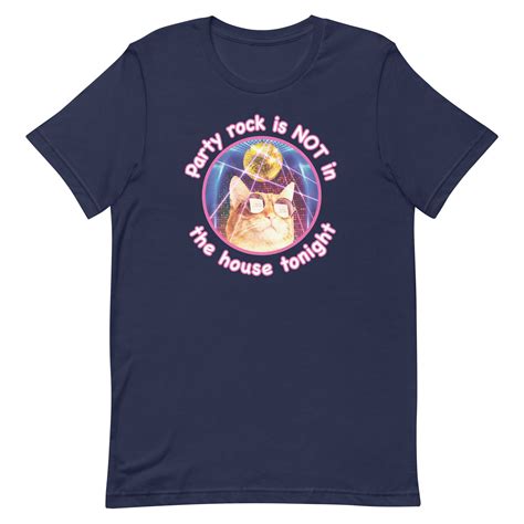 Party Rock Is Not In The House Tonight Unisex T Shirt Got Funny