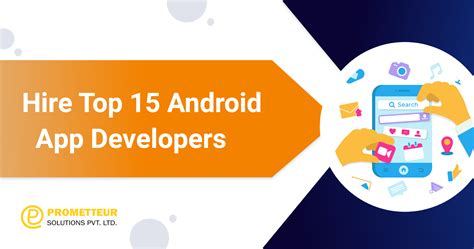 Hire Top 15 Android App Developers Blog