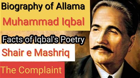 Biography Of Allama Muhammad Iqbal English Facts Of Poetry Of Shair