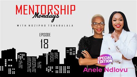 Mentorship Mondays Ig Episode 18 Anele Ndlovu How To Set Your