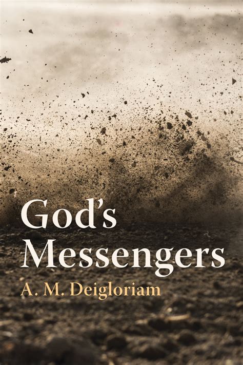 Gods Messengers Logos Bible Software
