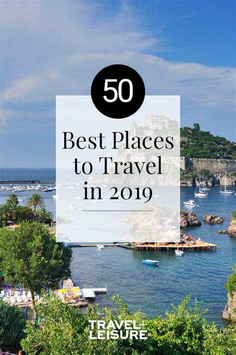 50 Best Places To Travel In 2019 Places To Travel Dream Travel