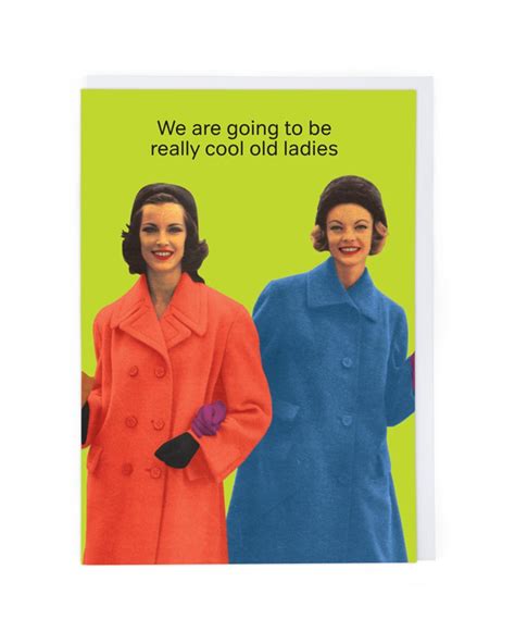 Cool Old Ladies Friendship Card Cath Tate Cards
