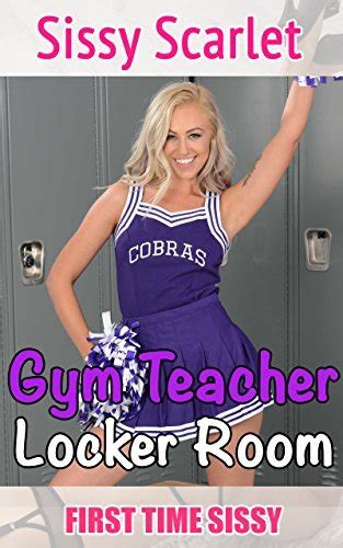 gym teacher locker room first time sissy by sissy scarlet goodreads