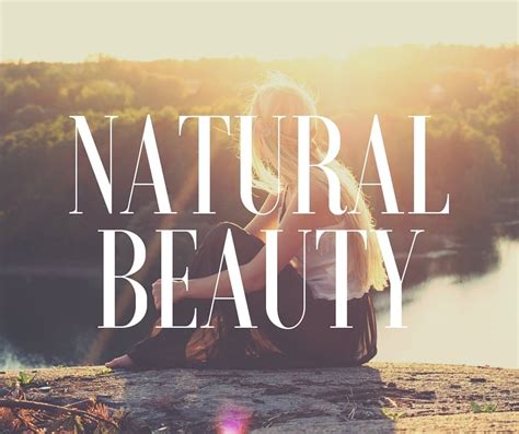 How Self Love Is Linked To Natural Beauty