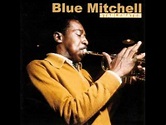 Blue Mitchell "Stablemates" - YouTube