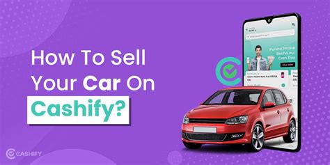 how to sell your car on cashify cashify blog