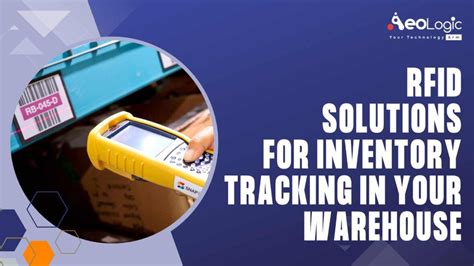 Rfid Solutions For Warehouse Inventory Tracking Aeologic Blog