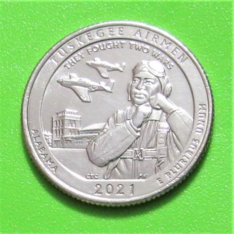 2021 D 25 Cents Tuskegee Airmen Alabama National Park America The