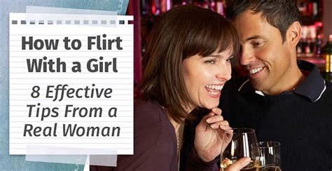 How To Flirt With A Girl Effective Tips From A Real Woman