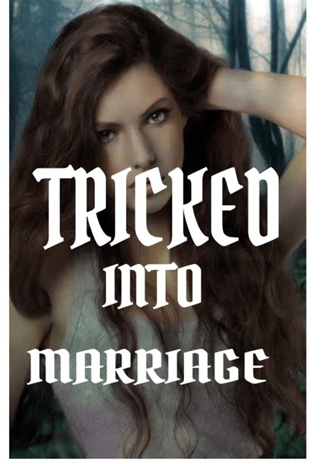 Tricked Into Marriage Feathers Stories