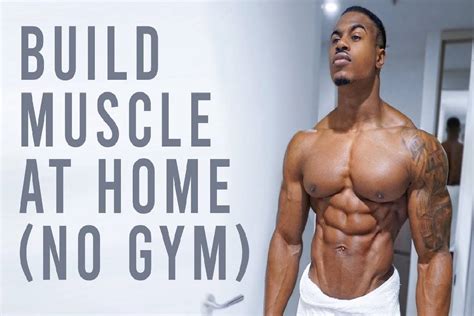 How To Build Muscle At Home Without Gym Exercises