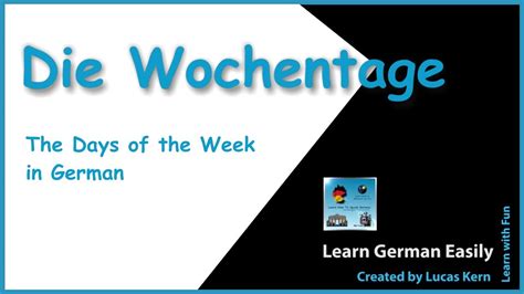 Learn The Days Of The Week In German In A Fun Way Wochentage Auf