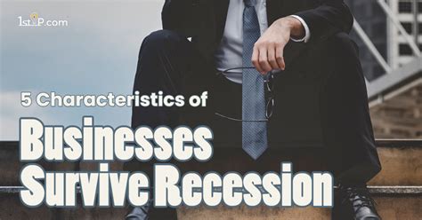 5 Characteristics Of Businesses That Survive A Recession 1stip