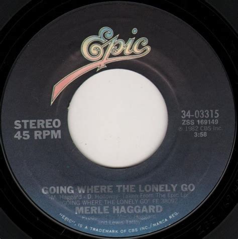 Merle Haggard Going Where The Lonely Go リリース Discogs