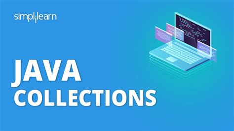 Java Collections Framework Explained Java Tutorial For Beginners