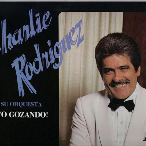 Charlie Rodriguez Y Su Orquesta Spotify