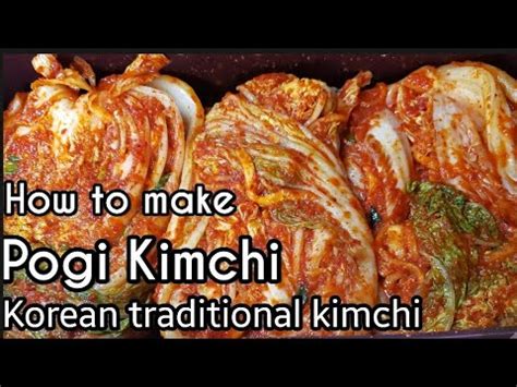 Pogi Kimchi How To Make Korean Traditional Tongbaechu Kimchi Youtube
