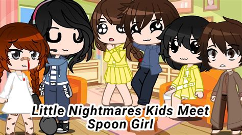 Little Nightmares Kids Meet The Spoon Girl Ft Spoon Girl From Ini